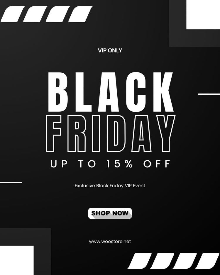 Information on VIP Black Friday Event – WooStore